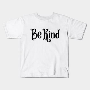 Be kind Kids T-Shirt